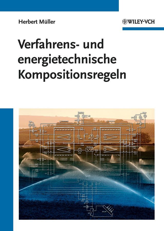 Verfahrens- Und Energietechnische Kompositionsregeln 9783527327782