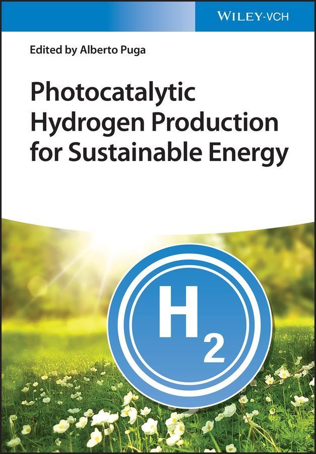 Photocatalytic Hydrogen Production for Sustainable Energy (Hardback)