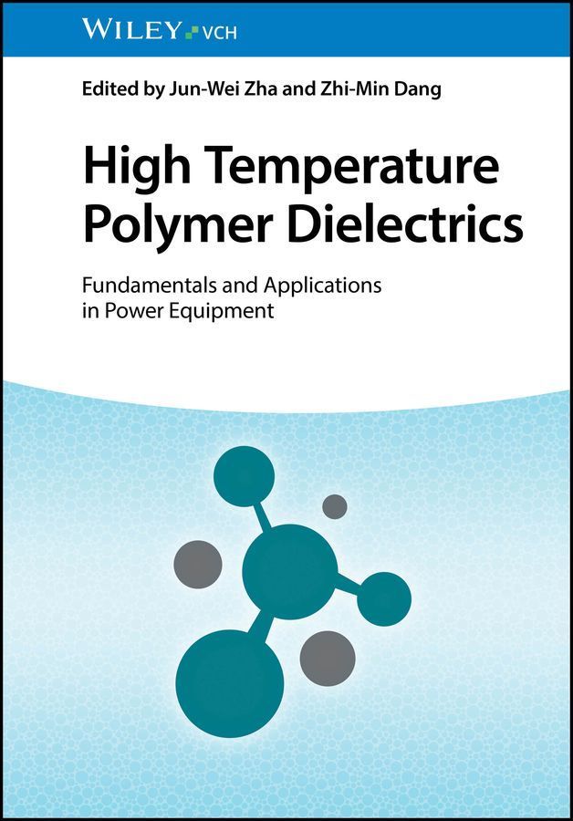 High Temperature Polymer Dielectrics 9783527351824 (Hardback)