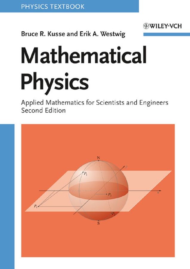 Mathematical Physics By Bruce Kusse, Erik Westwig 9783527406722