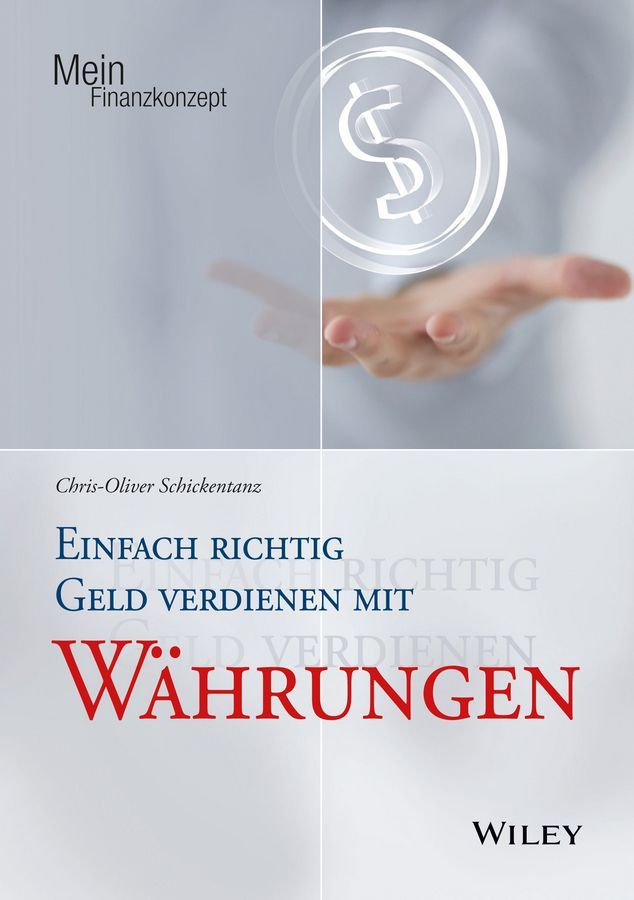 Einfach Richtig Geld Verdienen Mit Währungen 9783527508600