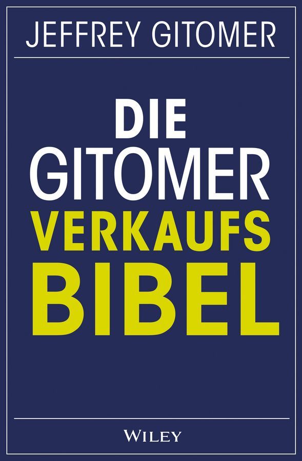 Die Gitomer-Verkaufsbibel By Jeffrey Gitomer, Birgit Reit (Paperback)