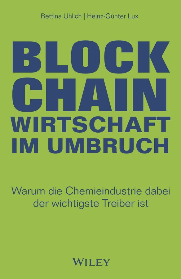 Blockchain - Wirtschaft Im Umbruch By Bettina Uhlich, Heinz-Gunter Lux