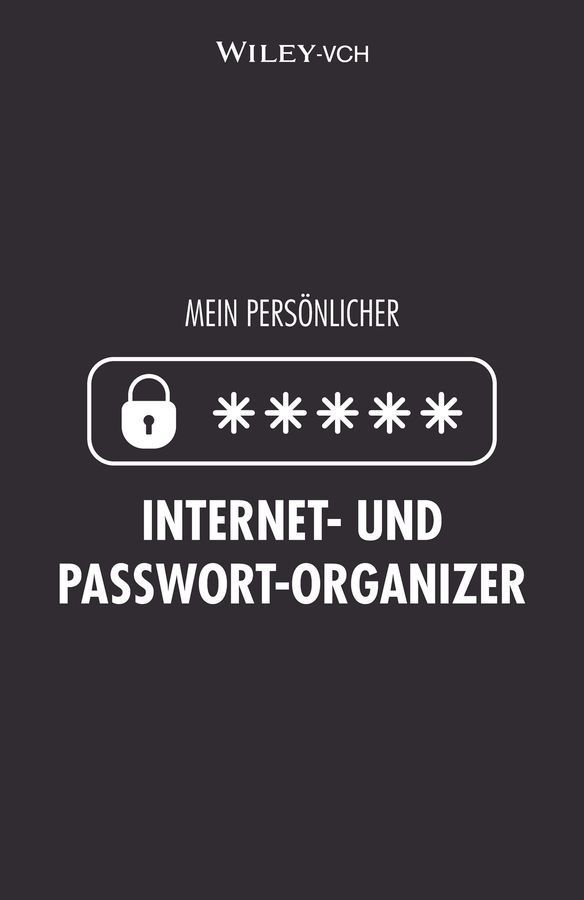 Mein Persönlicher Internet- Und Passwort-Organizer By Wiley-VCH