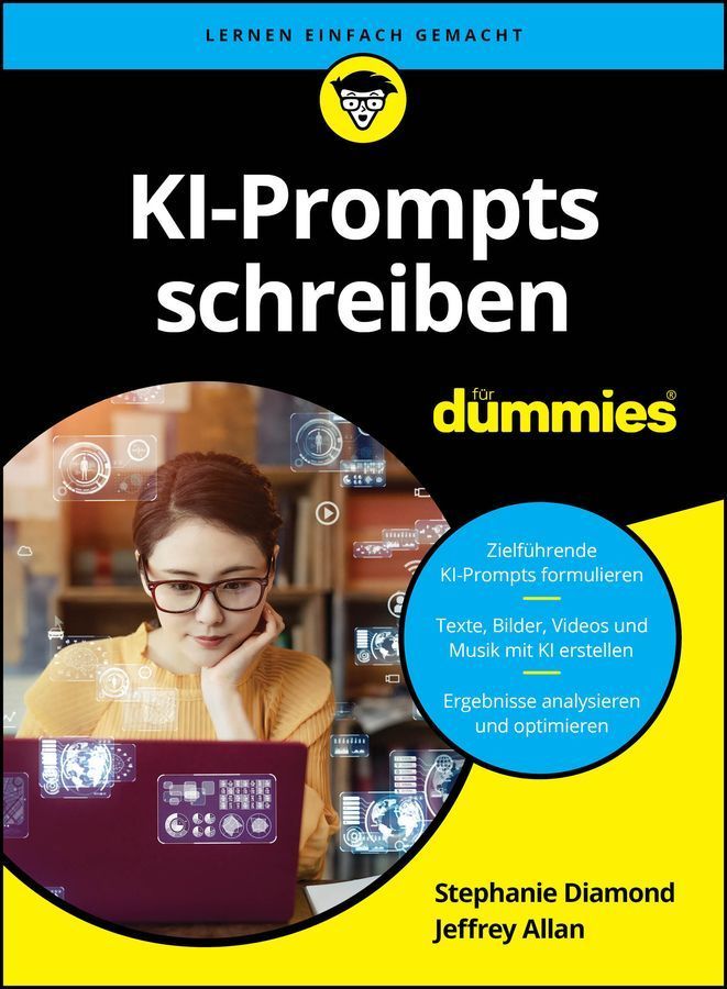 KI-Prompts Schreiben Für Dummies By Stephanie Diamond, Jeffrey Allan
