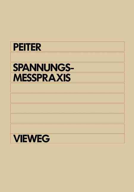 Spannungsmepraxis By Arnold Peiter 9783528033637 (Paperback)