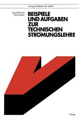 Beispiele Und Aufgaben Zur Technischen Strömungslehre 9783528040918