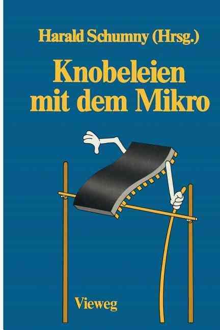 Knobeleien Mit Dem Mikro By Harald Schumny (editor) 9783528043490