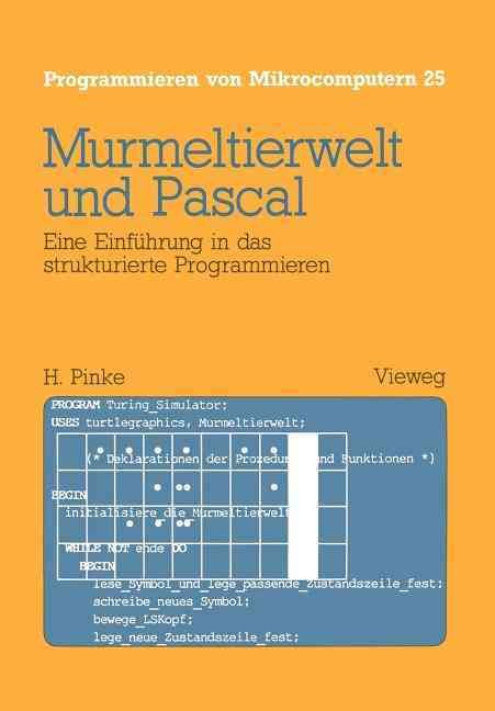 Murmeltierwelt Und Pascal By Heiner Pinke 9783528044398 (Paperback)