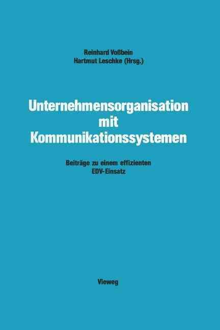 Unternehmensorganisation Mit Kommunikationssystemen 9783528046101