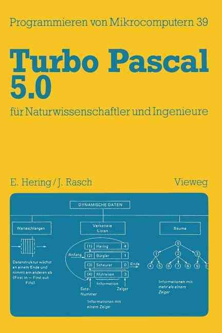 Turbo Pascal 5.0 Für Naturwissenschaftler Und Ingenieure (Paperback)