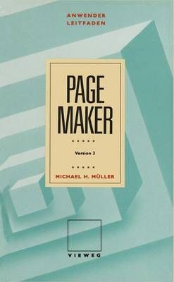 Anwenderleitfaden PageMaker By Michael H. Müller 9783528047405