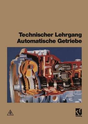 Technischer Lehrgang Automatikgetriebe 9783528048280 (Paperback)