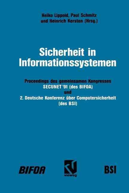 Sicherheit in Informationssystemen By Heiko Lippold (editor)