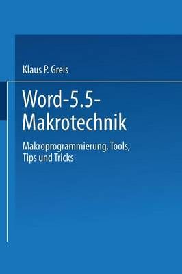 Word 5.5 Makrotechnik By Klaus P. Greis 9783528051846 (Paperback)