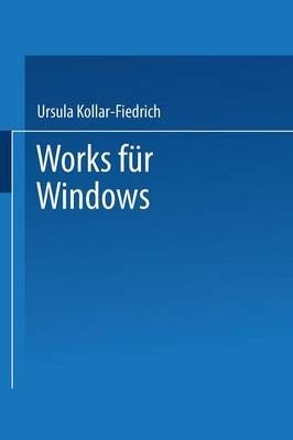 Works Für Windows By Ursula Kollar-Fiedrich 9783528052270 (Paperback)