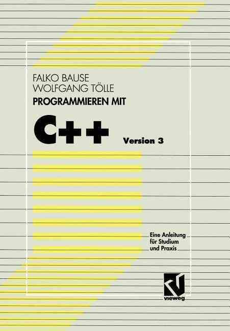 Programmieren Mit C++ Version 3 By Falko Bause 9783528053246