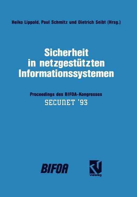 Sicherheit in Netzgestützten Informationssystemen By Heiko Lippold