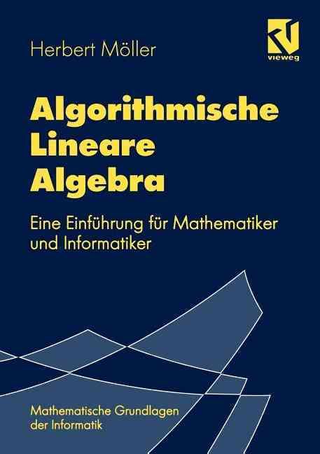 Algorithmische Lineare Algebra 9783528055288 (Paperback)