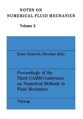 Proceedings of the Third GAMM ? Conference on Numerical Methods in Fluid Mechanics