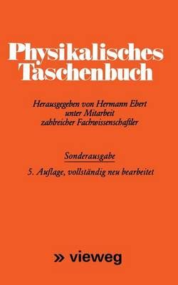 Physikalisches Taschenbuch By Hermann Ebert (editor) 9783528084172