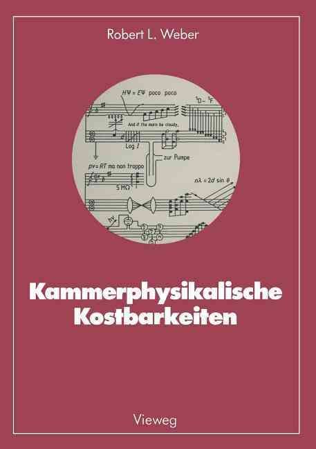 Kammerphysikalische Kostbarkeiten By Robert L. Weber (editor)