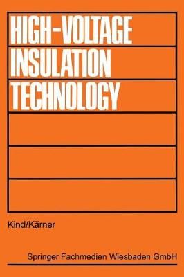 High-Voltage Insulation Technology By Dieter Kind 9783528085995