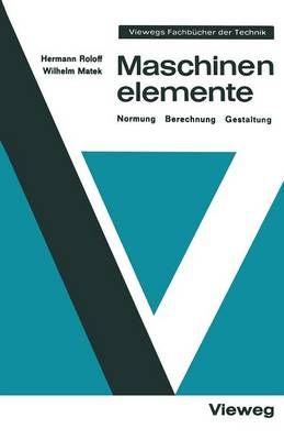 Maschinenelemente By Hermann Roloff 9783528140137 (Paperback)