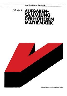 Aufgabensammlung Der Hoheren Mathematik By Minorskij, Vasilij P.