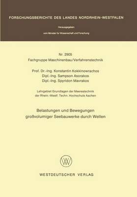 Belastungen Und Bewegungen Grovolumiger Seebauwerke Durch Wellen