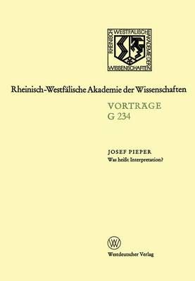 Was Heit Interpretation? By Josef Pieper 9783531072340 (Paperback)