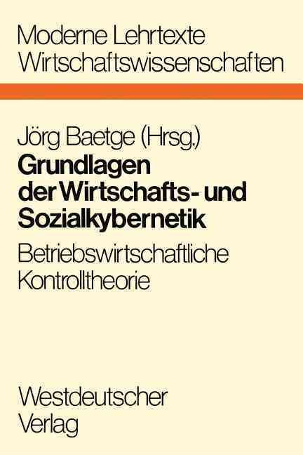 Grundlagen Der Wirtschafts- Und Sozialkybernetik 9783531111988