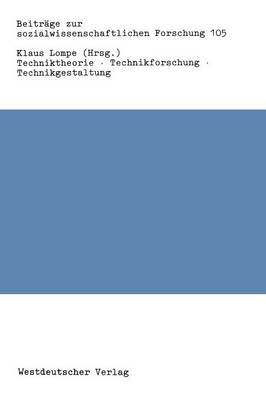 Techniktheorie · Technikforschung · Technikgestaltung 9783531119144