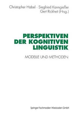 Perspektiven Der Kognitiven Linguistik 9783531128337 (Paperback)