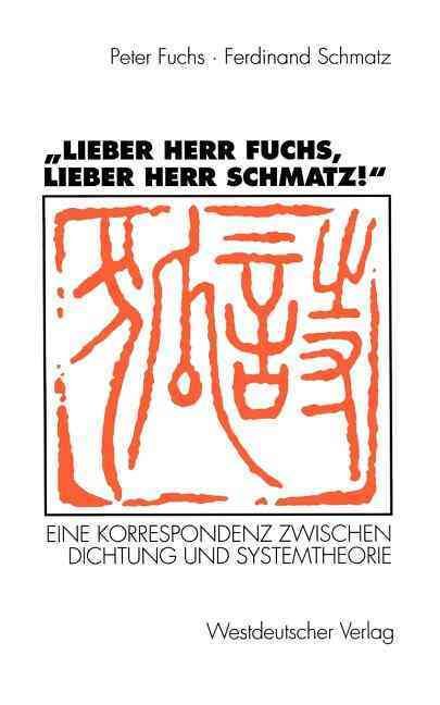 ?Lieber Herr Fuchs, Lieber Herr Schmatz!" 9783531128658 (Paperback)