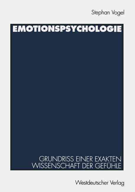 Emotionspsychologie By Stephan Vogel 9783531128894 (Paperback)