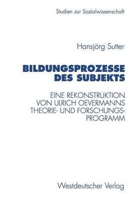 Bildungsprozesse Des Subjekts By Hansjörg Sutter 9783531130828
