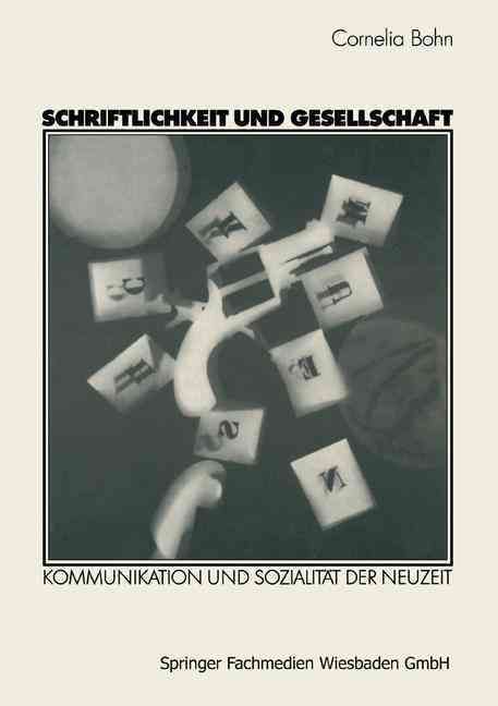 Schriftlichkeit Und Gesellschaft By Cornelia Bohn 9783531132570