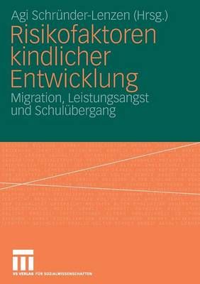 Risikofaktoren Kindlicher Entwicklung 9783531148441 (Paperback)