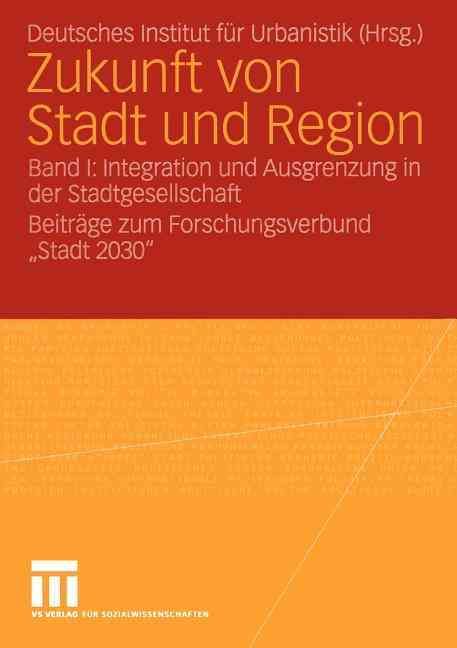Zukunft Von Stadt Und Region By Deutsches Institut für Urbanistik