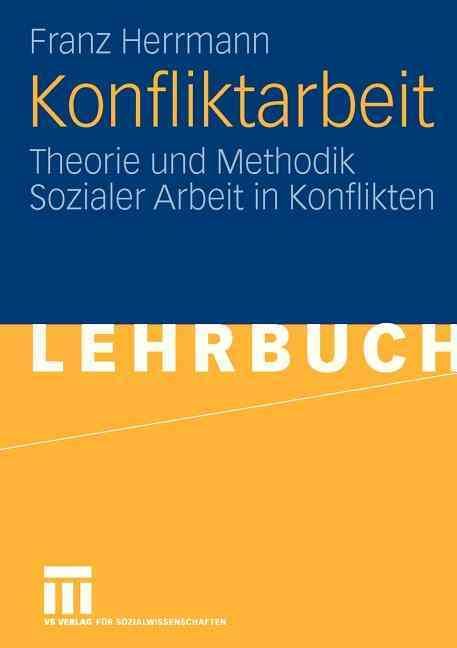 Konfliktarbeit By Franz Herrmann 9783531150673 (Paperback)