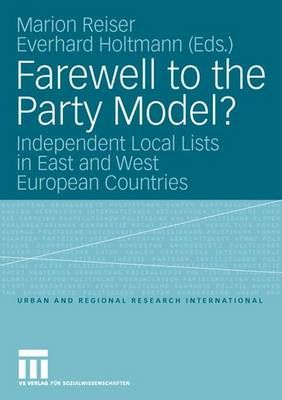 Farewell to the Party Model? 9783531156873 (Paperback)
