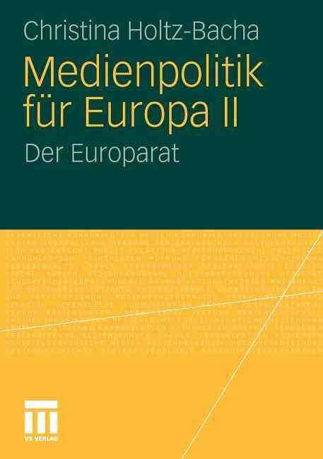 Medienpolitik Für Europa II 9783531156965 (Paperback)