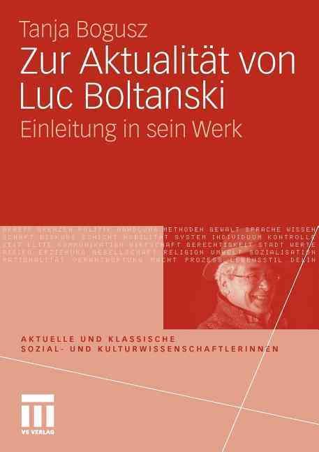 Zur Aktualität Von Luc Boltanski 9783531164250 (Paperback)