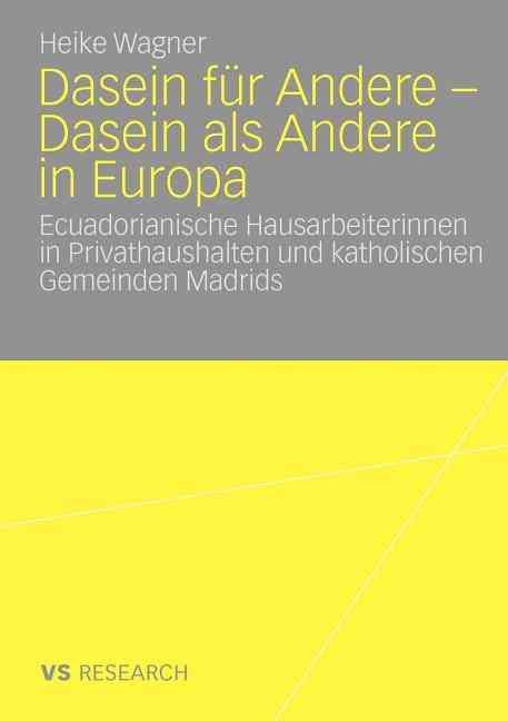 Dasein Für Andere - Dasein Als Andere in Europa By Heike Wagner