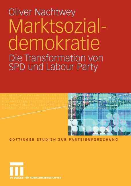Marktsozialdemokratie By Oliver Nachtwey 9783531168050 (Paperback)