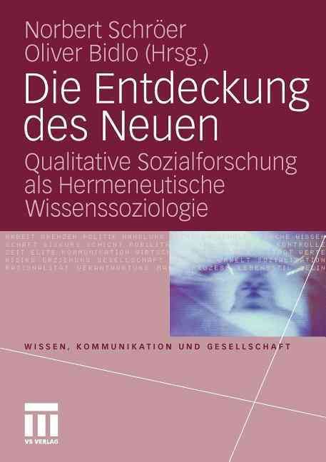 Die Entdeckung Des Neuen 9783531172408 (Paperback)