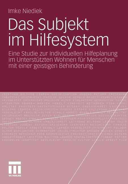 Das Subjekt Im Hilfesystem By Imke Niediek 9783531176543 (Paperback)