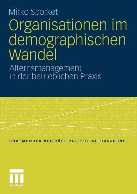 Organisationen Im Demographischen Wandel By Mirko Sporket (Paperback)