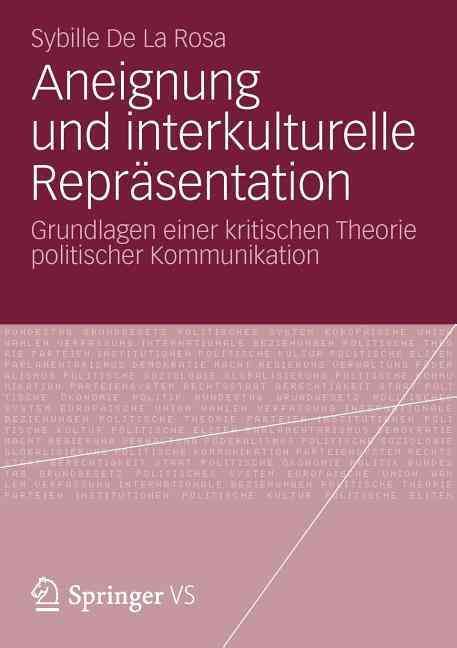 Aneignung Und Interkulturelle Repräsentation By Sybille de la Rosa
